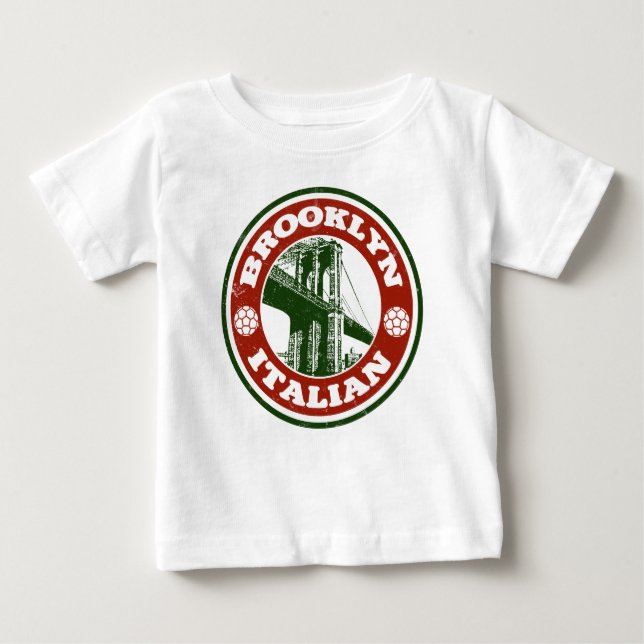 Brooklyn New York Italians Baby T-Shirt (Front)