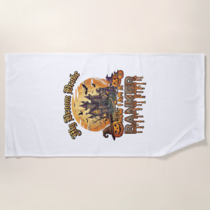 Broom Broke Banker Halloween Haunted House Witch P Beach Towel