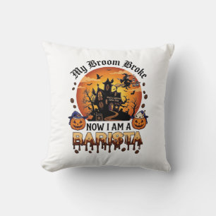 Broom Broke Barista Halloween Witch Coffee Pumpkin Cushion