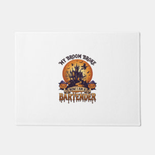 Broom Broke Bartender Halloween Haunted House Witc Doormat
