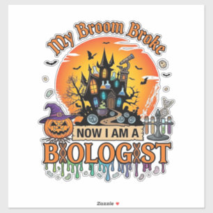Broom Broke Biologist Halloween Haunted Castle Pum