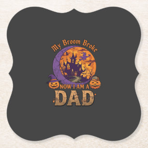 Broom Broke Dad Halloween Haunted House Moustache Paper Coaster