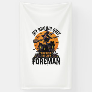 Broom Broke Foreman Witch Crew Halloween Design_1 Banner