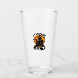 Broom Broke Foreman Witch Crew Halloween Design_1 Glass