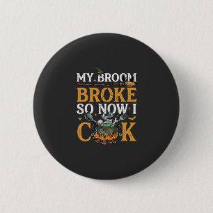 Broom Broke Halloween Cauldron Skulls Black Cat_1 6 Cm Round Badge