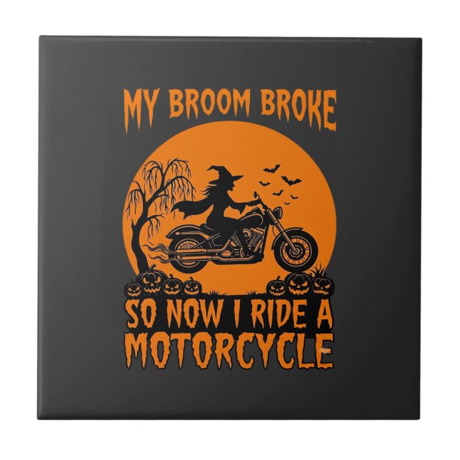 Broom Broke Halloween Witch Motorcycle Bats Pumpki Ceramic Tile (Front)