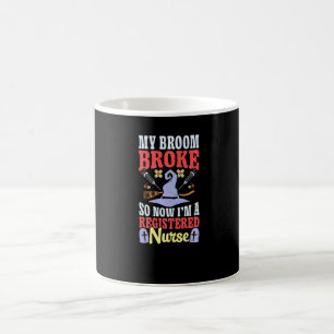 Broom Broke I'm Registered Nurse Witch Rn Hallowee Coffee Mug