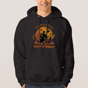 Broom Broke Now Am Flight Attendant Halloween_1 Hoodie