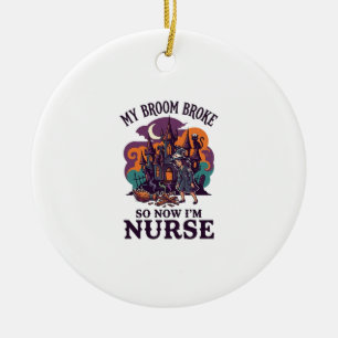 Broom Broke Nurse Halloween Witch Haunted House_1 Ceramic Ornament