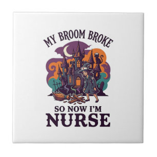 Broom Broke Nurse Halloween Witch Haunted House_1 Ceramic Tile