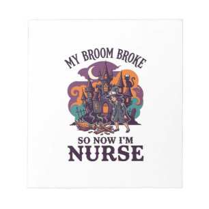 Broom Broke Nurse Halloween Witch Haunted House_1 Notepad