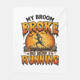 Broom Broke So Now Running Halloween Witch Moon_1 Fleece Blanket