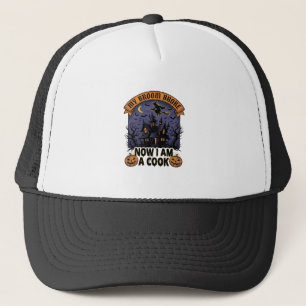 Broom Broke Witch Halloween Cook Pun_1 Trucker Hat