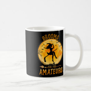 Brooms Are For Amateurs Witch Riding Hockey Stick Coffee Mug