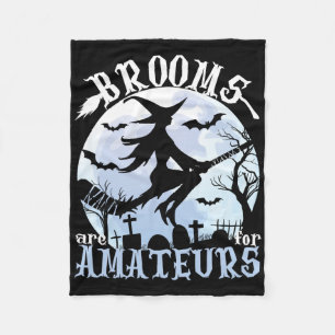 Brooms Are For Amateurs Witch Riding Hockey Stick Fleece Blanket