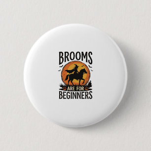 Brooms Are for Beginners Vintage Halloween Witch D 6 Cm Round Badge