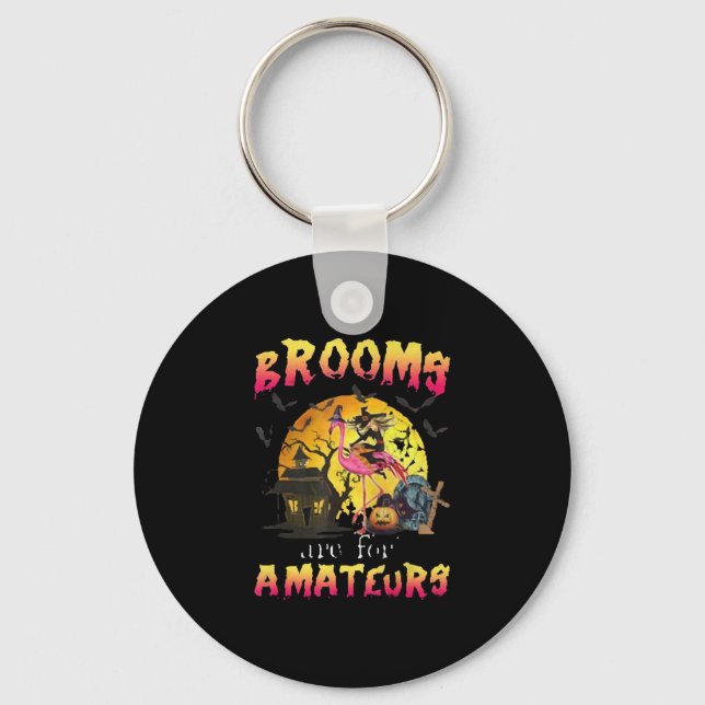 Brooms Are For Flamingo Halloween Key Ring (Front)