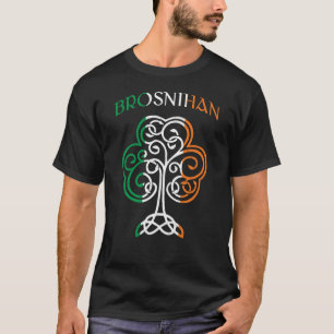 BROSNIHAN Irish Name Shamrock Ireland Flag Family T-Shirt