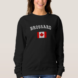Brossard City Canada National Flag Souvenir Sweatshirt