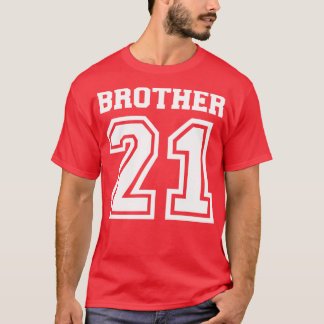 Brother 2021 1 T-Shirt