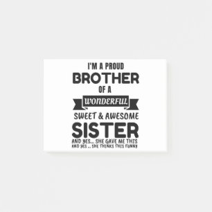 Brother And His Awesome Sister Post-it Notes