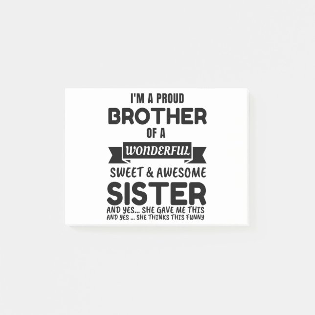 Brother And His Awesome Sister Post-it Notes (Front)