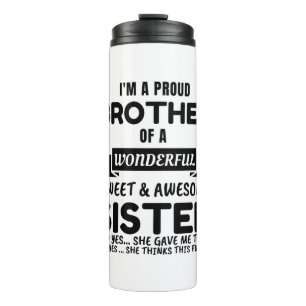 Brother And His Awesome Sister Thermal Tumbler
