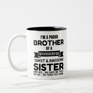 Brother And His Awesome Sister Two-Tone Coffee Mug