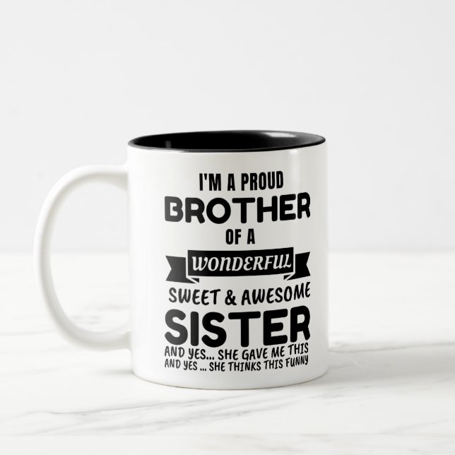 Brother And His Awesome Sister Two-Tone Coffee Mug (Left)