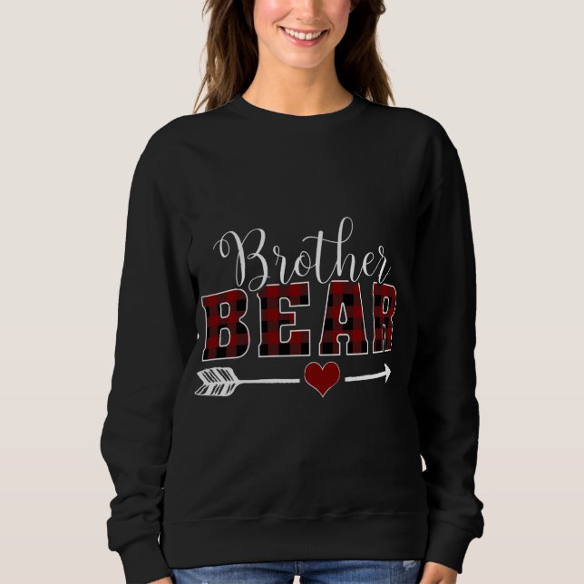 Brother Bear Buffalo Plaid Arrow Heart Son Christm Sweatshirt (Front)