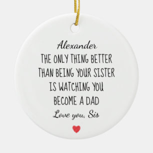 Brother Became Dad Personalised Message Gift Ceramic Ornament