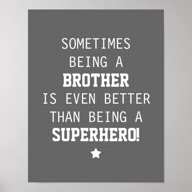 Brother Better than Superhero Poster (Front)