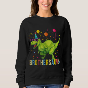 Brother Birthday Boy T Rex Dinosaur Sweatshirt