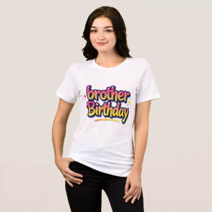 Brother Birthday Colourful Graffiti Lettering Tri-Blend Shirt