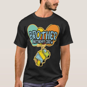 Brother Birthday Crew Boy Garbage Truck for Toddl T-Shirt