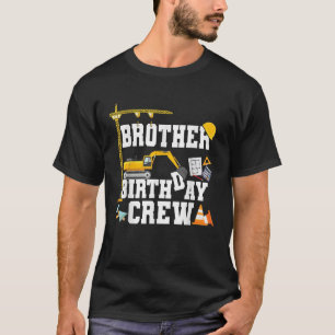 Brother Birthday Crew Construction Birthday Party T-Shirt