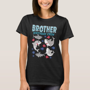 Brother Birthday Crew Sharks Theme Family Matching T-Shirt