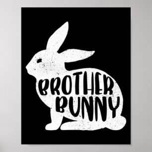 Brother Bunny Cute Matching Family Easter  Poster