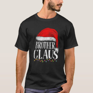 Brother Claus Christmas Funny Pyjamas Santa Claus T-Shirt