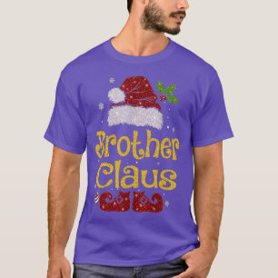 Brother Claus Christmas Pajama Family Matching Xm T-Shirt