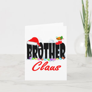 Brother Claus Christmas Santa Hat Matching Family  Card