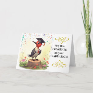 Brother Congratulations on Graduation Woodpecker Card