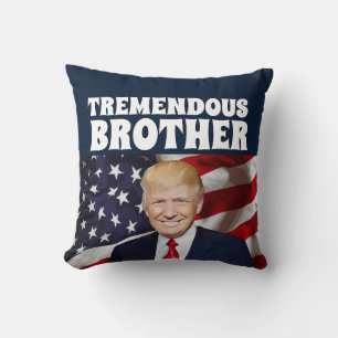 BROTHER DONALD TRUMP THROW  PILLOWS
