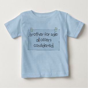 Brother for Sale Baby T-Shirt