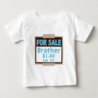 Brother For Sale Infant T shirt