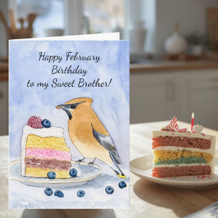 Brother Happy February Birthday Cedar Waxwing Cake Card