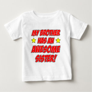 Brother Has An Awesome Sister Baby T-Shirt