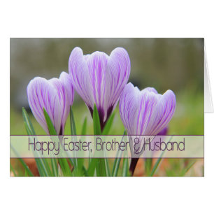Brother & Husband   Happy Easter Purple crocuses