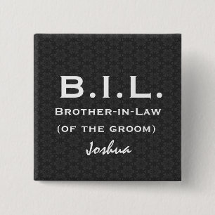 BROTHER IN LAW Black White Wedding V03 15 Cm Square Badge
