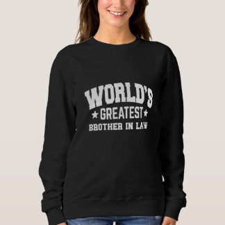 Brother In Law Décor Theme Sweatshirt